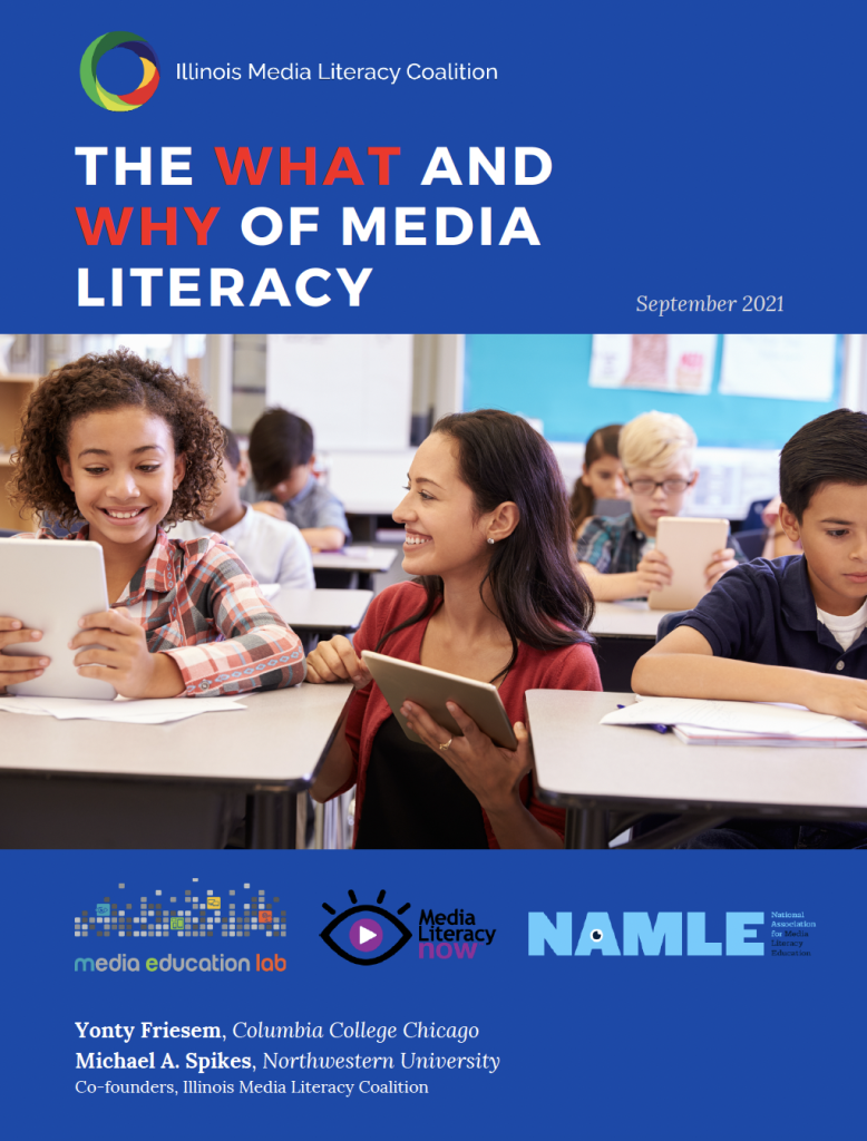 Illinois Media Literacy Coalition: The What & Why of Media Literacy